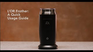 LOR Milk Frother A Quick Usage Guide [upl. by Flo]