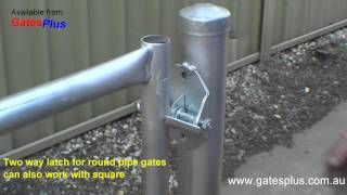 Gate Latch 2 way for round pipe and square [upl. by Samohtnhoj]