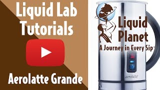 Liquid Lab  Aerolatte Grande Milk Frother [upl. by Oilicec]