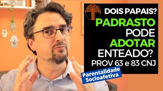 Parentalidade Socioafetiva  Provimento 63 e 83 CNJ na prática [upl. by Ellerey334]