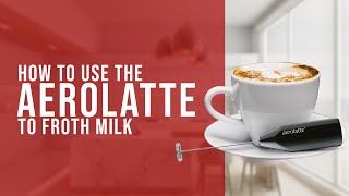 How To Use the AeroLatte To Froth Milk [upl. by Maisel]