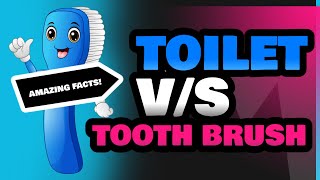 Toilet and Tooth Brush [upl. by Cram200]