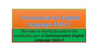 Communicative English Language Skills II vocabulary part one [upl. by Evangeline]