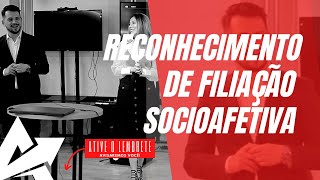 DIREITO DE FAMÍLIA Reconhecimento de filiação socioafetiva [upl. by Llehcnom]